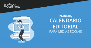 Material - Planilha Calendário Editorial para Mídias Sociais